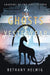 The Ghosts of Yesteryear by Bethany Helwig