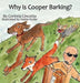 Why Is Cooper Barking? by Corinna Cincotta