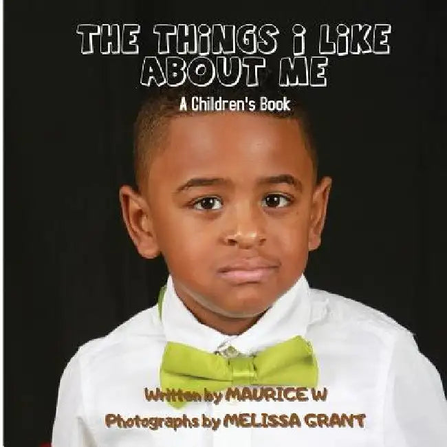 The Things I Like About Me by Melissa Grant