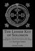 The Lesser Key of Solomon by S. L. MacGregor Mathers