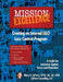 Mission: EXCELLENCE: Creating an Internal E&O Loss Control Program by Mary a. Laporte