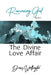 Romancing God: The Divine Love Affair by Doris J. Wellington