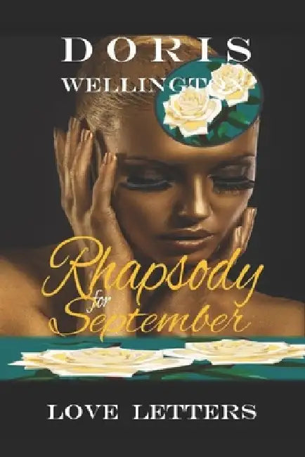 Rhapsody for September: Love Letters by Doris J. Wellington