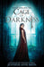 Cage of Darkness: Reign of Secrets, Book 2 by Jennifer Anne Davis