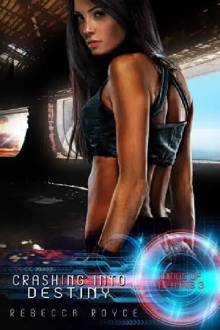 Crashing Into Destiny by Rebecca Royce