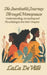 The Inevitable Journey Through Menopause: Understanding, Accepting and Flourishing in the Next Chapter by Samuel Rain, Lala Deville