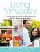 Living Virtuously: A 31-Day Devotional to Inspire Wellness for the Mind, Body & Spirit by Nichole Thomas, Trina Jenkins