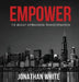 Empower: The 40-Day Affirmation Transformation by Jonathan White