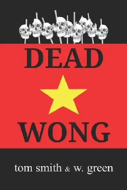 Dead Wong by Tom Smith