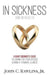 In Sickness and in Health: A Baby Boomer's Guide to Caring for Your Spouse During a Terminal Illness by Jr. Rawlins John C.
