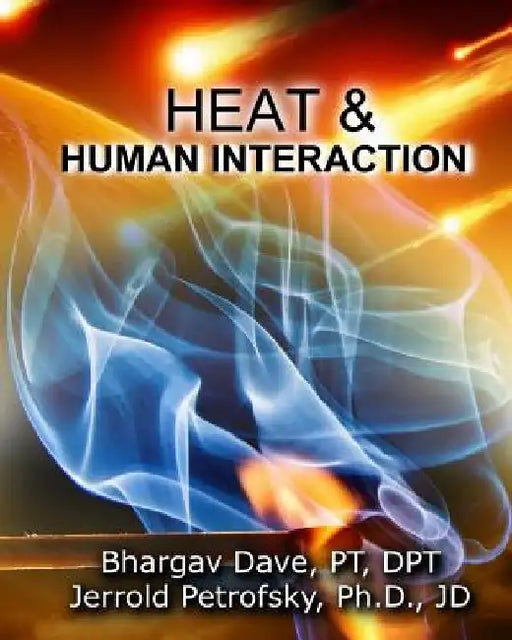 Heat and Human Interaction by Jerrold Petrofsky