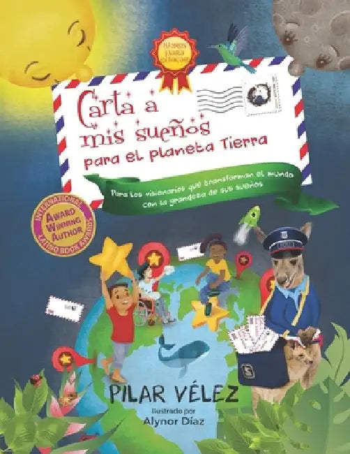 Carta a mis sueños: Para el planeta Tierra by Díaz, Alynor