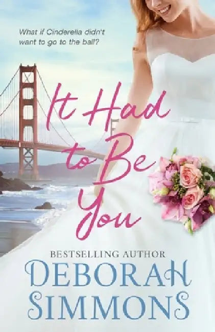 It Had to Be You by Deborah Simmons