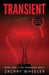 Transient by Zachry Wheeler