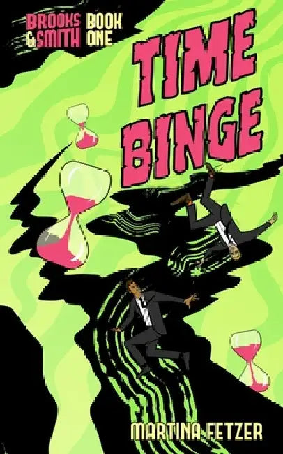 Time Binge by Ellen Campbell
