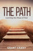 The Path by Grant Crary