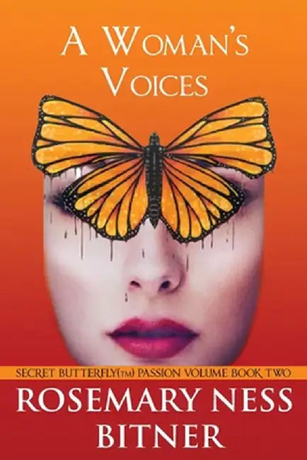 A Woman's Voices by Rosemary Ness Bitner