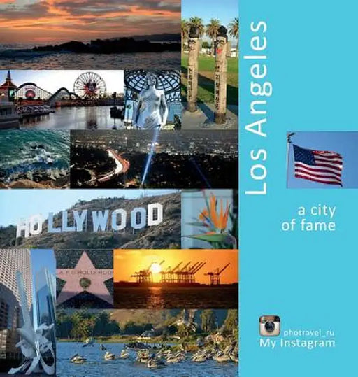 Los Angeles - A City of Fame: My Instagram Photravel_ru by Andrey Vlasov