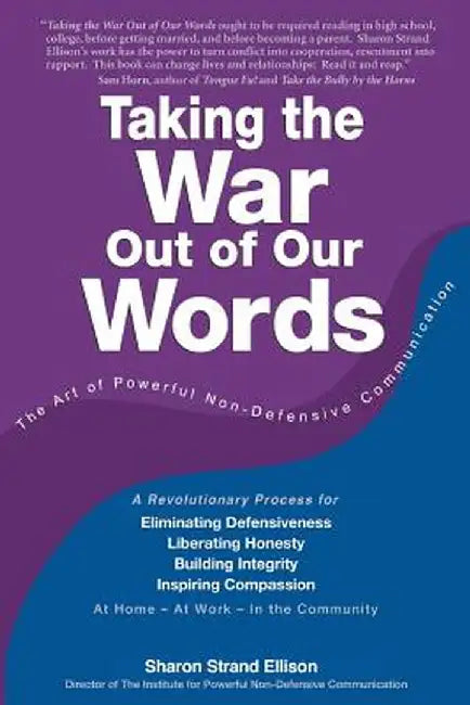 Taking the War Out of Our Words by Sharon Strand Ellison