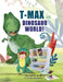 T-Max in Dinosaur World by Elsa And Jim Jacobs, Marcela Calderon