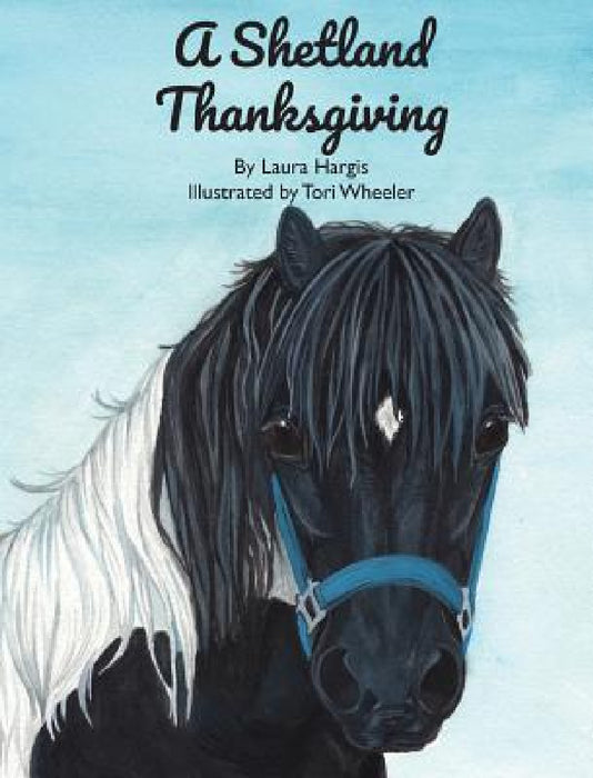 A Shetland Thanksgiving by Laura Hargis, Tori Wheeler