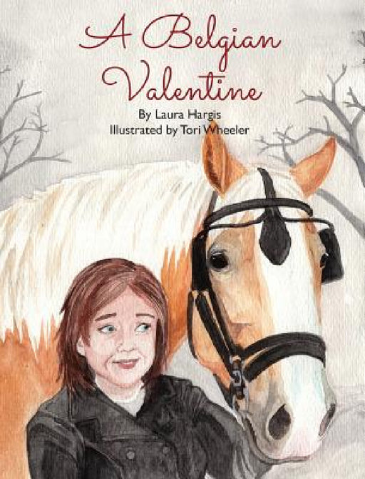 A Belgian Valentine by Laura Hargis, Tori Wheeler
