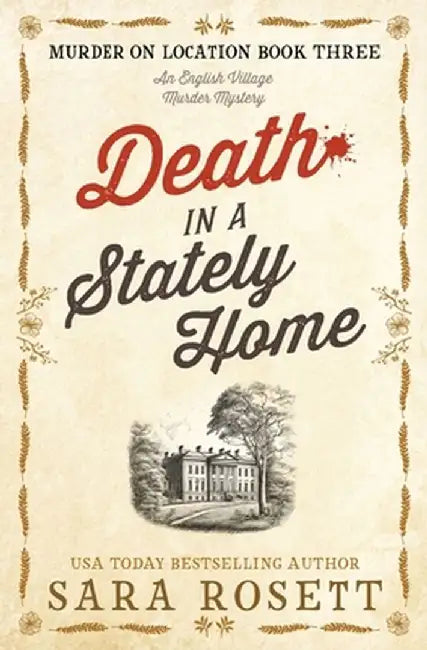 Death in a Stately Home by Sara Rosett