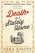 Death in a Stately Home by Sara Rosett