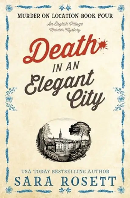 Death in an Elegant City by Sara Rosett