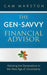 The Gen-Savvy Financial Advisor: Advising the Generations in the New Age of Uncertainty by Cam Marston