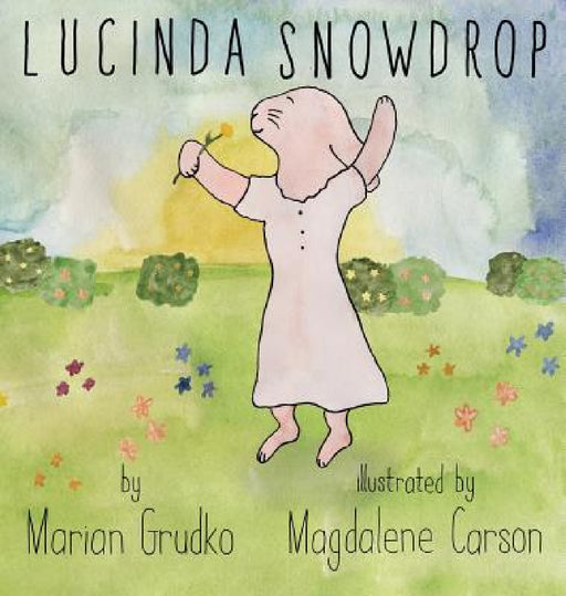 Lucinda Snowdrop by Marian Grudko, Magdalene Carson