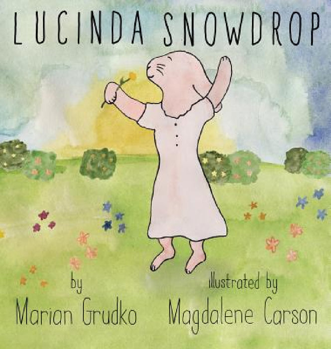 Lucinda Snowdrop by Marian Grudko, Magdalene Carson