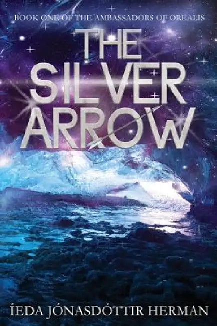 The Silver Arrow Illustrated by Íeda Jónasdóttir Herman