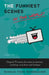 The Funniest Scenes in the World by Gunnar Todd Rohrbacher
