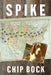 Spike by Chip Bock