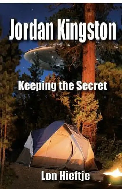 Jordan Kingston Keeping the secret by Lon F. Hieftje