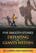 Five Smooth Stones: Defeating the Giants Within by Cherita Weatherspoon