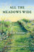All the Meadows Wide by Sean Vernon