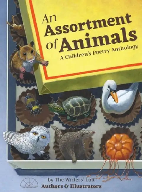 An Assortment of Animals: A Children's Poetry Anthology by Kristen Wixted