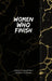 Women Who Finish - Quarterly Planner by Robyn-Ann Young