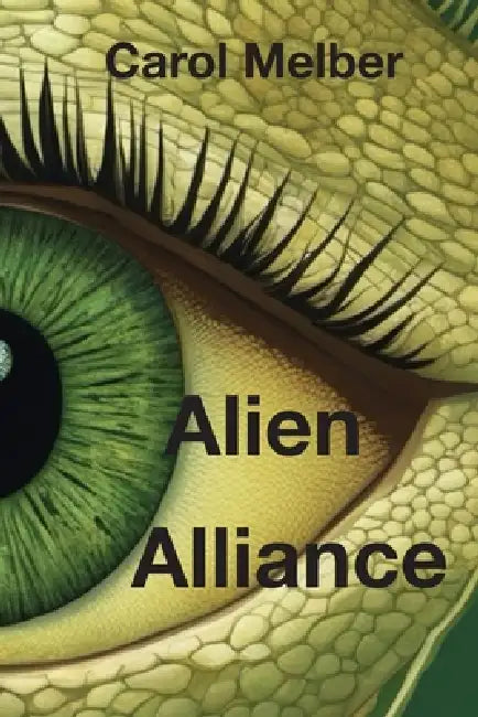 Alien Alliance by Carol Melber