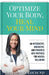 Optimize Your Body, Heal Your Mind: An Integrative, Innovative, and Powerful New Protocol for Mental Wellbeing by Janelle Louis