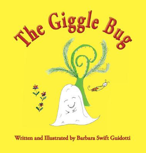 The Giggle Bug by Barbara Swift Guidotti