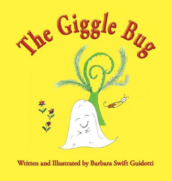 The Giggle Bug by Barbara Swift Guidotti