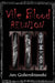 Vile Blood 3: Reunion by Jen Golembiewski