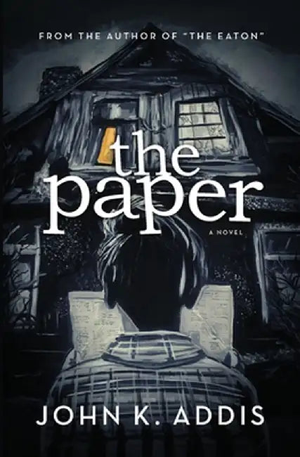 The Paper by John K. Addis