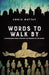 Words to Walk By: A Discipleship Guide Through the Sermon on the Mount by Chris Rattay