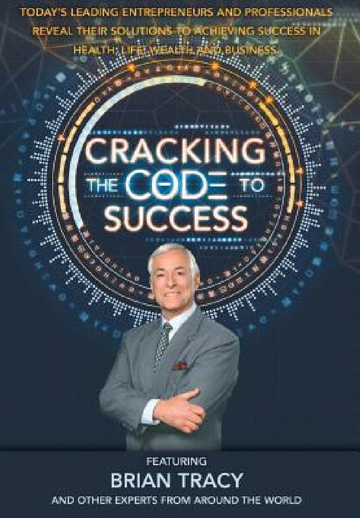 Cracking The Code To Success by Nick Nanton, Jw Dicks, Brian Tracy