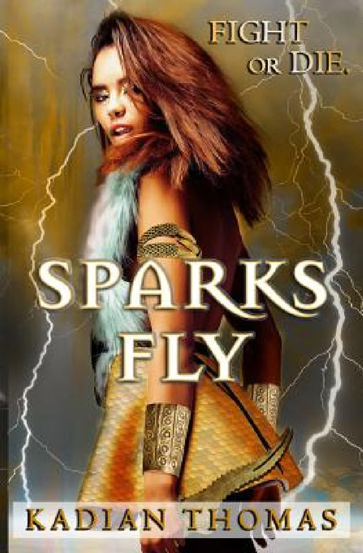 Sparks Fly by Kadian Thomas