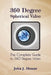 360 Degree Spherical Video: The complete guide to 360-Degree video. by John J. Hussar